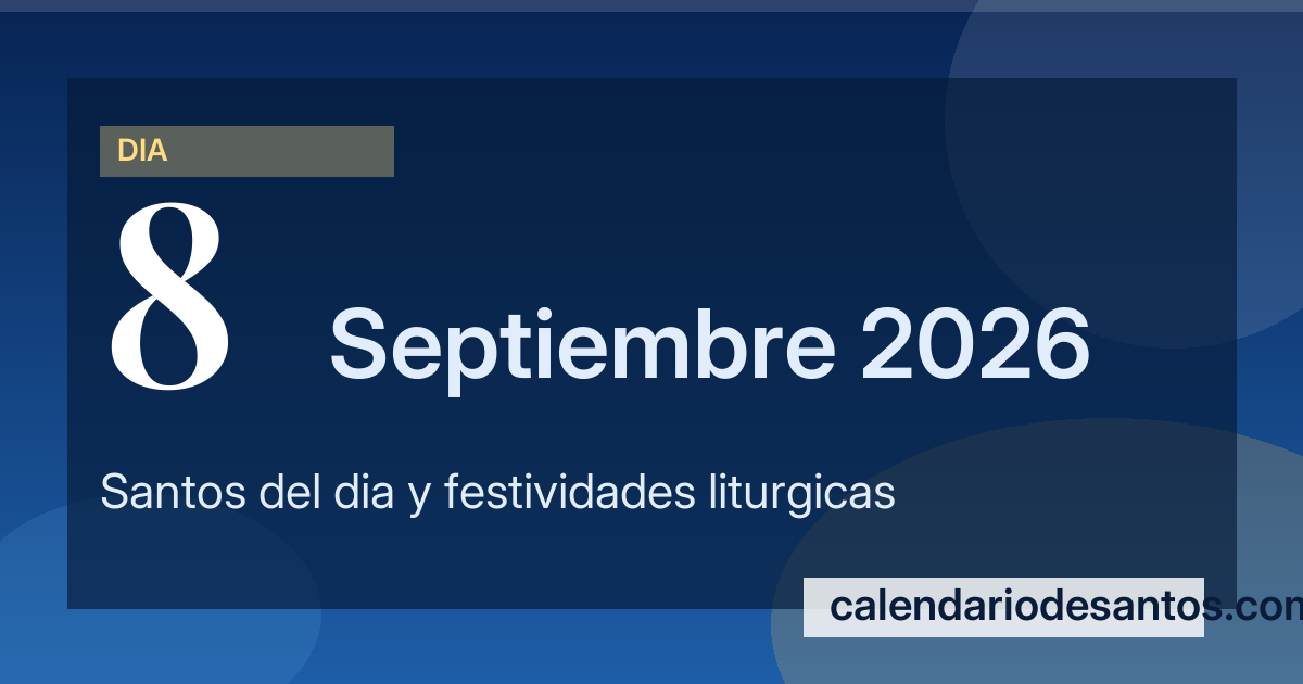 santoral-del-8-de-septiembre-descubre-los-santos-de-cada-d-a